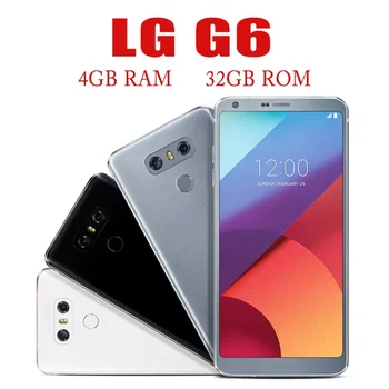 LG G6 Jednej SIM 4GB RAM, 32 GB ROM Mobile Pôvodné Odomknutý Quad Core 13MP 5.7