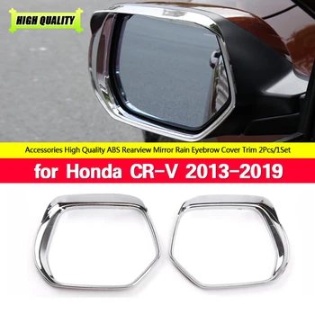 ABS Chrome Pre Honda CR-V CRV 2013-2019 príslušenstvo Auto spätné zrkadlo blok dážď obočie Kryt Výbava Nálepky Auto styling 2ks
