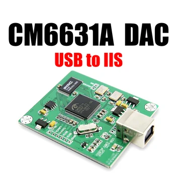 CM6631A USB Digital Interface Modul Dekodér DAC Rada USB I2S SPDIF CPM384 Výstup, 24Bit 192K 384K ASIO